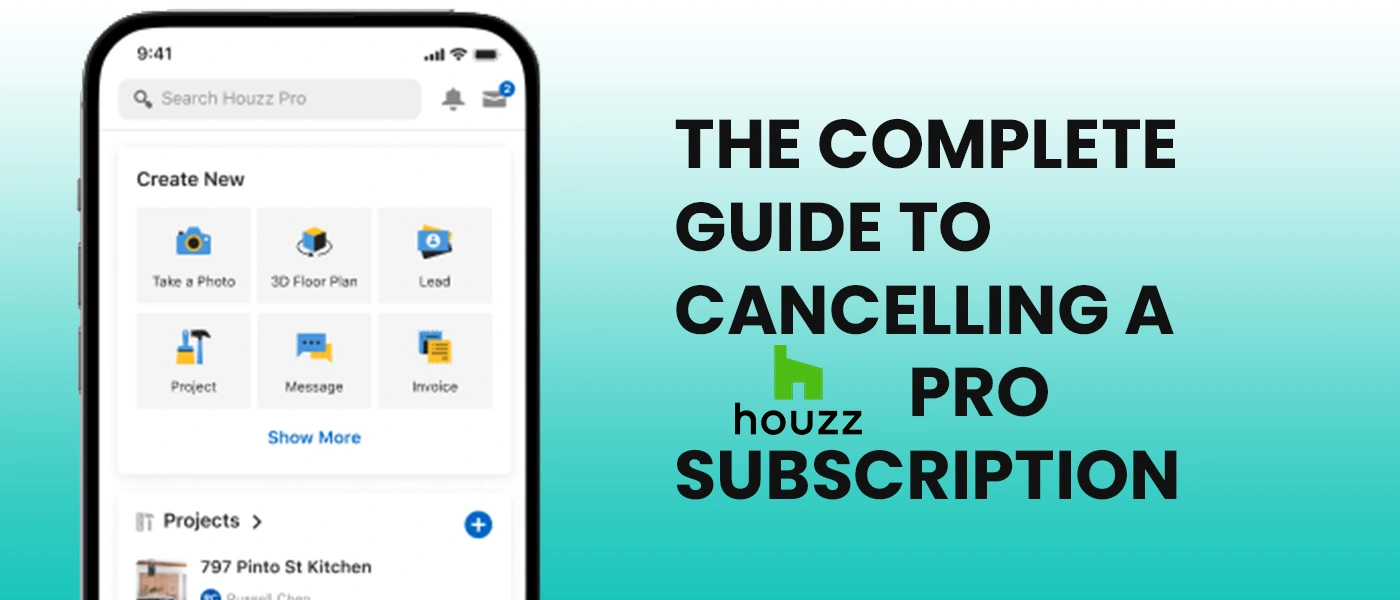 How to Cancel Houzz Pro Subscription- Perfect guide 